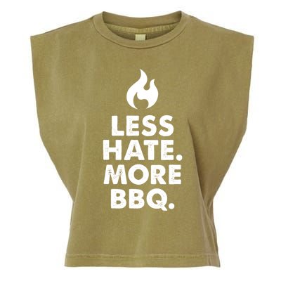 Less Hate More Bbq Smoke Meat Flame Quote Home Cook Dad Gift Garment-Dyed Women's Muscle Tee