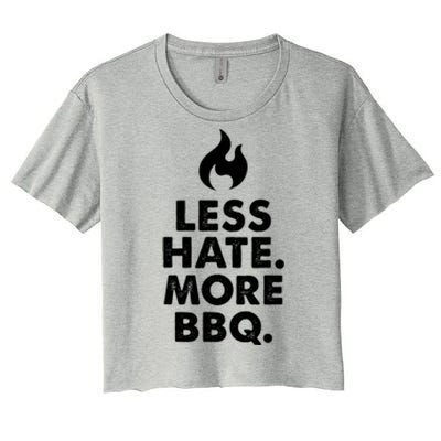 Less Hate More Bbq Smoke Meat Flame Quote Home Cook Dad Gift Women's Crop Top Tee