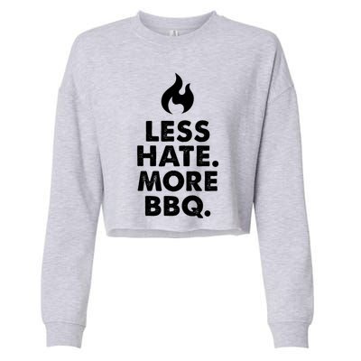 Less Hate More Bbq Smoke Meat Flame Quote Home Cook Dad Gift Cropped Pullover Crew