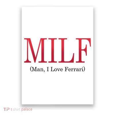 Lewis Hamilton Milf Man I Love Ferrari Poster