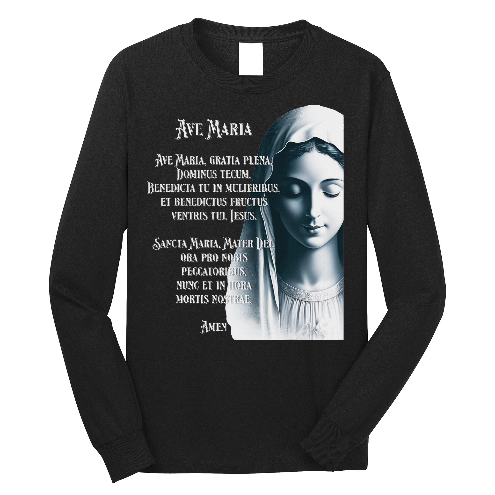 Latin Hail Mary Blessed Mother Rosary Prayer Long Sleeve Shirt