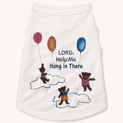 Lord Help Me Hang In There Funny Meme Doggie Tank
