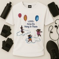 Lord Help Me Hang In There Funny Meme Performance Shirt