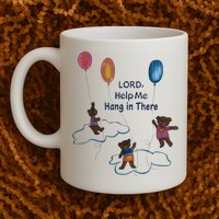 Lord Help Me Hang In There Funny Meme Mug