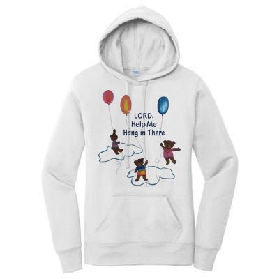 Lord Help Me Hang In There Funny Meme Women's Pullover Hoodie