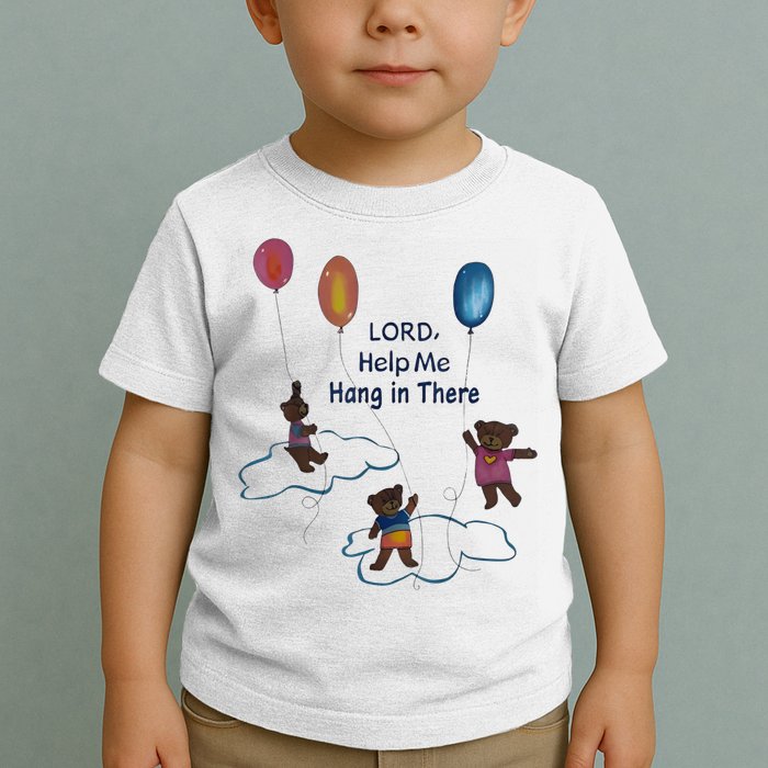 Lord Help Me Hang In There Funny Meme Toddler T-Shirt