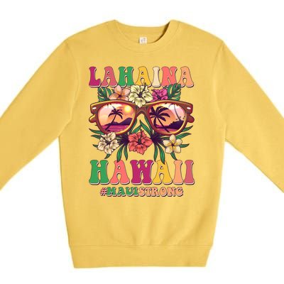 Lahaina Hawaii #Maui Strong Premium Crewneck Sweatshirt