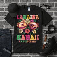 Lahaina Hawaii #Maui Strong Tall T-Shirt