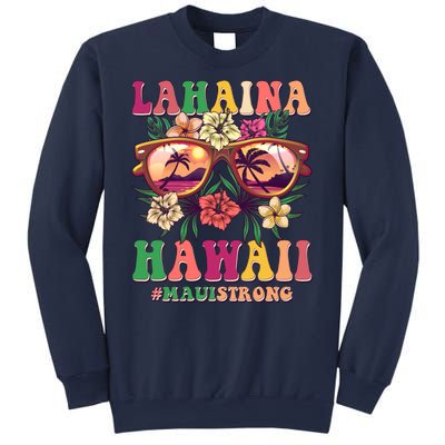 Lahaina Hawaii #Maui Strong Sweatshirt