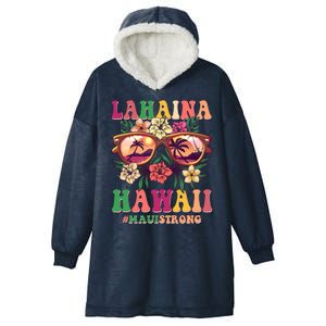 Lahaina Hawaii #Maui Strong Hooded Wearable Blanket