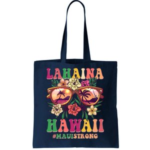 Lahaina Hawaii #Maui Strong Tote Bag