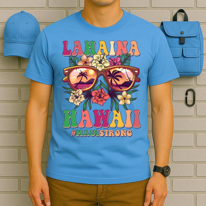 Lahaina Hawaii #Maui Strong T-Shirt