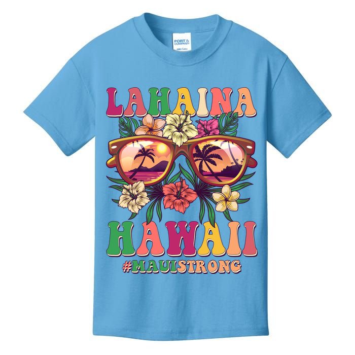 Lahaina Hawaii #Maui Strong Kids T-Shirt
