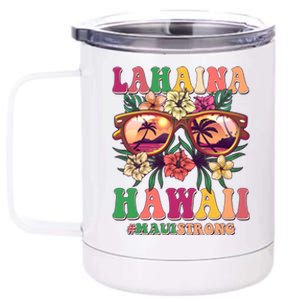 Lahaina Hawaii #Maui Strong 12 oz Stainless Steel Tumbler Cup