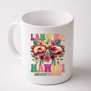 Lahaina Hawaii #Maui Strong Coffee Mug