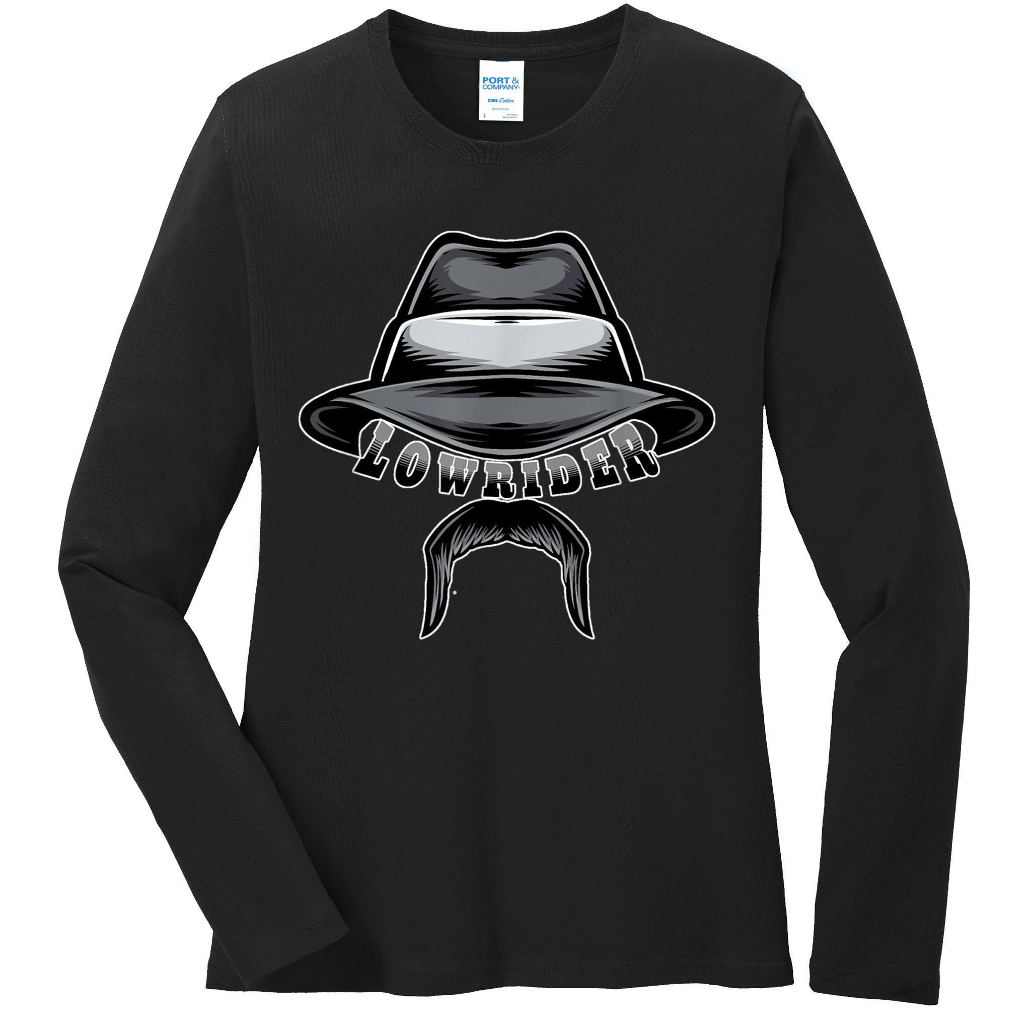 Lowrider Hat & Moustache, Chicano Cholo, Latino Low Rider Ladies Long Sleeve Shirt