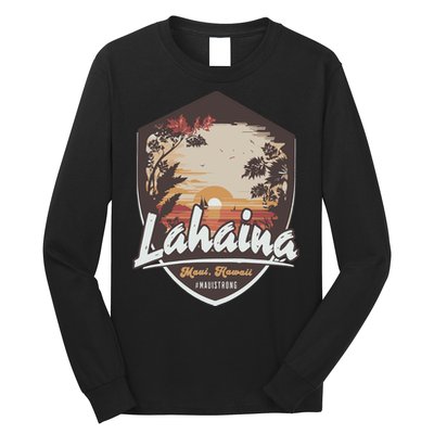 Lahaina Hawaii Maui Strong Support Long Sleeve Shirt