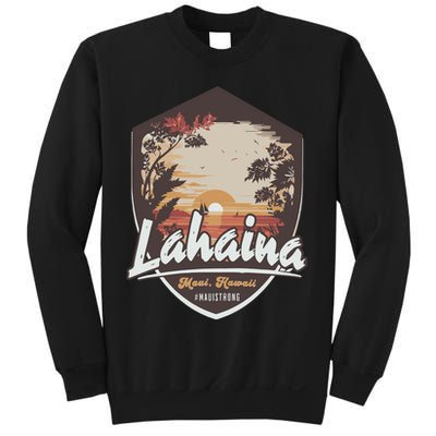 Lahaina Hawaii Maui Strong Support Sweatshirt