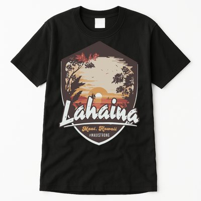 Lahaina Hawaii Maui Strong Support Tall T-Shirt