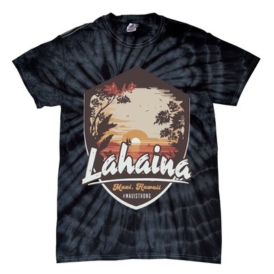 Lahaina Hawaii Maui Strong Support Tie-Dye T-Shirt