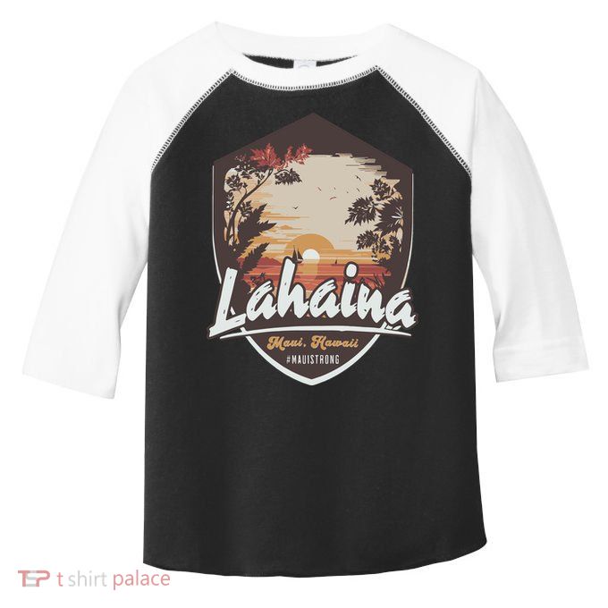 Lahaina Hawaii Maui Strong Support Toddler Fine Jersey T-Shirt