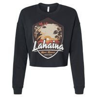 Lahaina Hawaii Maui Strong Support Cropped Pullover Crew