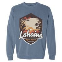 Lahaina Hawaii Maui Strong Support Garment-Dyed Sweatshirt