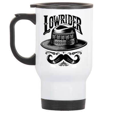 Lowrider Hat Moustache Chicano Cholo Latino Low Rider Stainless Steel Travel Mug