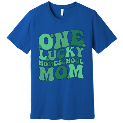 Lucky Homeschool Mom St Patrick's Day Homeschooling Mom Cool Gift Premium T-Shirt