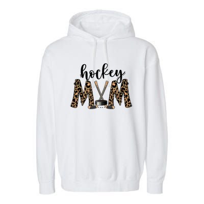 Leopard Hockey Mom Ice Hockey Fan Game Day Vibes Mothers Day Gift Garment-Dyed Fleece Hoodie