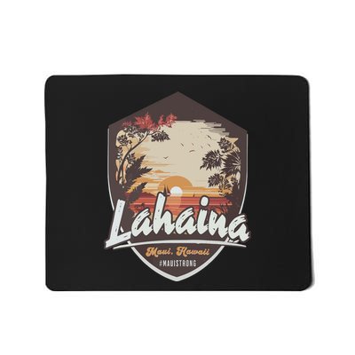 Lahaina Hawaii Maui Strong Support Mousepad