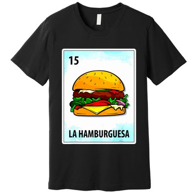 La Hamburguesa Mexican Hamburger Cards Premium T-Shirt