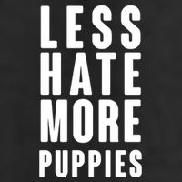 Less Hate More Puppies Tumbler