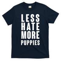 Less Hate More Puppies T-Shirt
