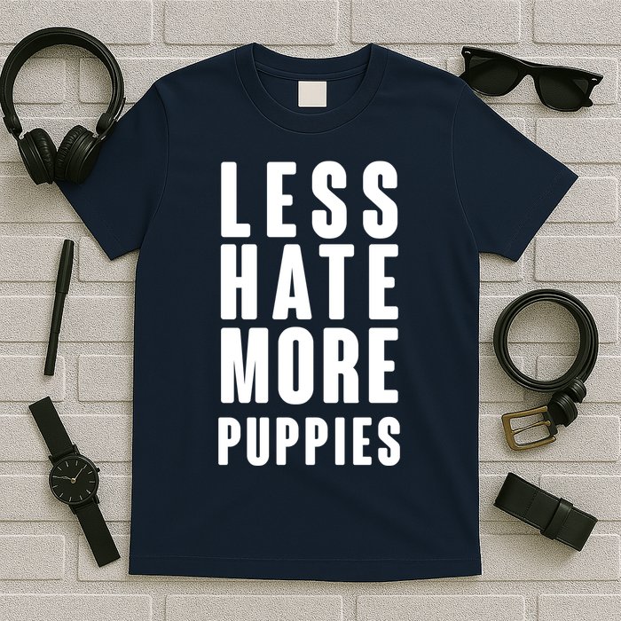 Less Hate More Puppies T-Shirt