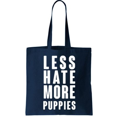 Less Hate More Puppies Bag