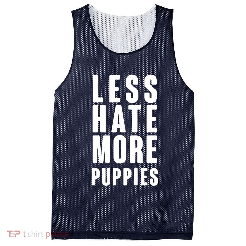 Less Hate More Puppies Mesh Reversible Basketball Jersey Tank