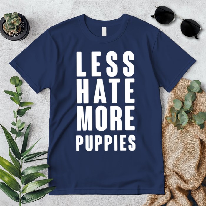 Less Hate More Puppies Premium T-Shirt