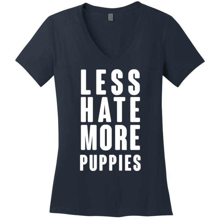 Less Hate More Puppies Women's V-Neck T-Shirt
