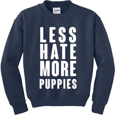 Less Hate More Puppies Kids Sweatshirt