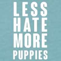 Less Hate More Puppies Sueded Cloud Jersey T-Shirt