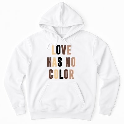 Love Has No Color Black History Hoodie