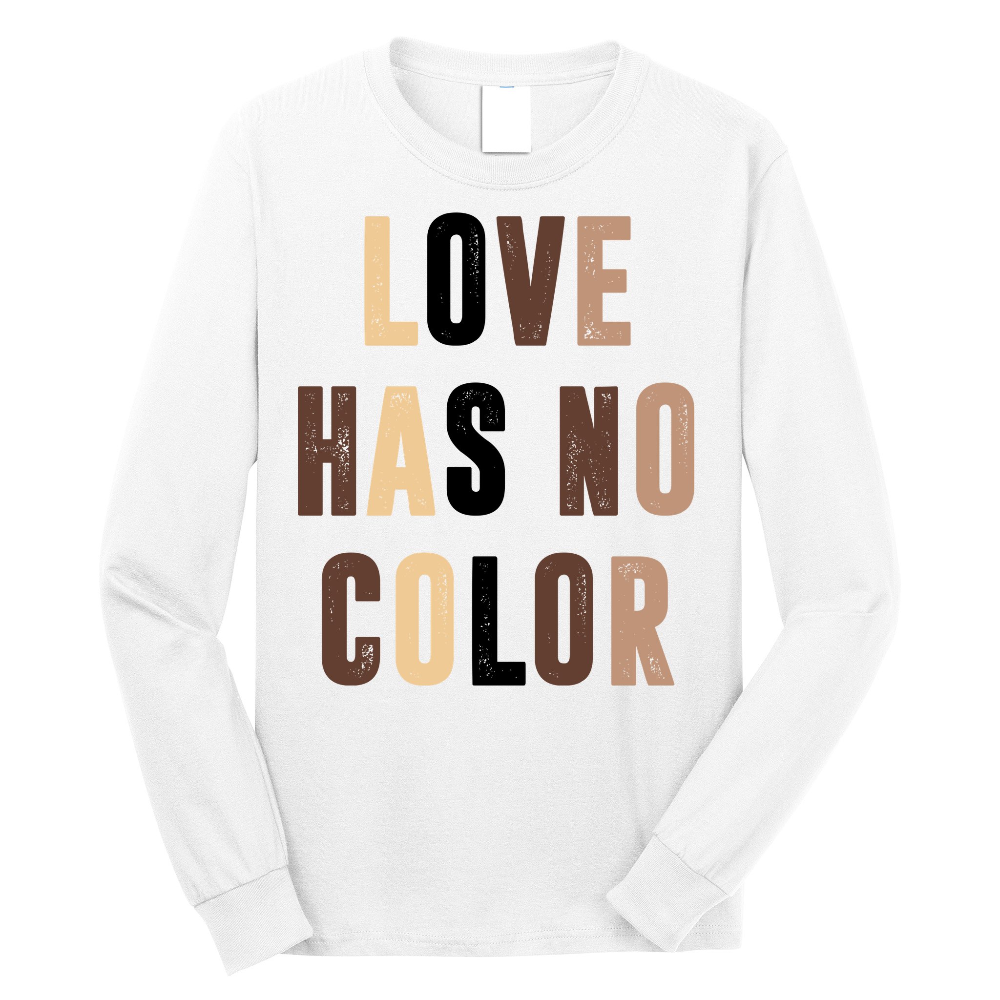 Love Has No Color Black History Long Sleeve Shirt