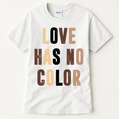 Love Has No Color Black History Tall T-Shirt