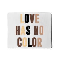 Love Has No Color Black History Mousepad