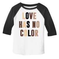 Love Has No Color Black History Toddler Fine Jersey T-Shirt