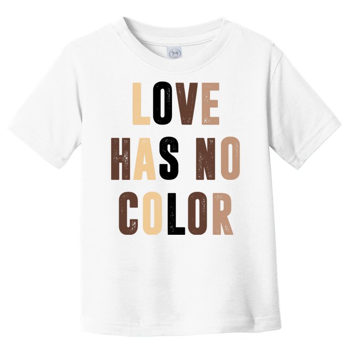 Love Has No Color Black History Toddler T-Shirt