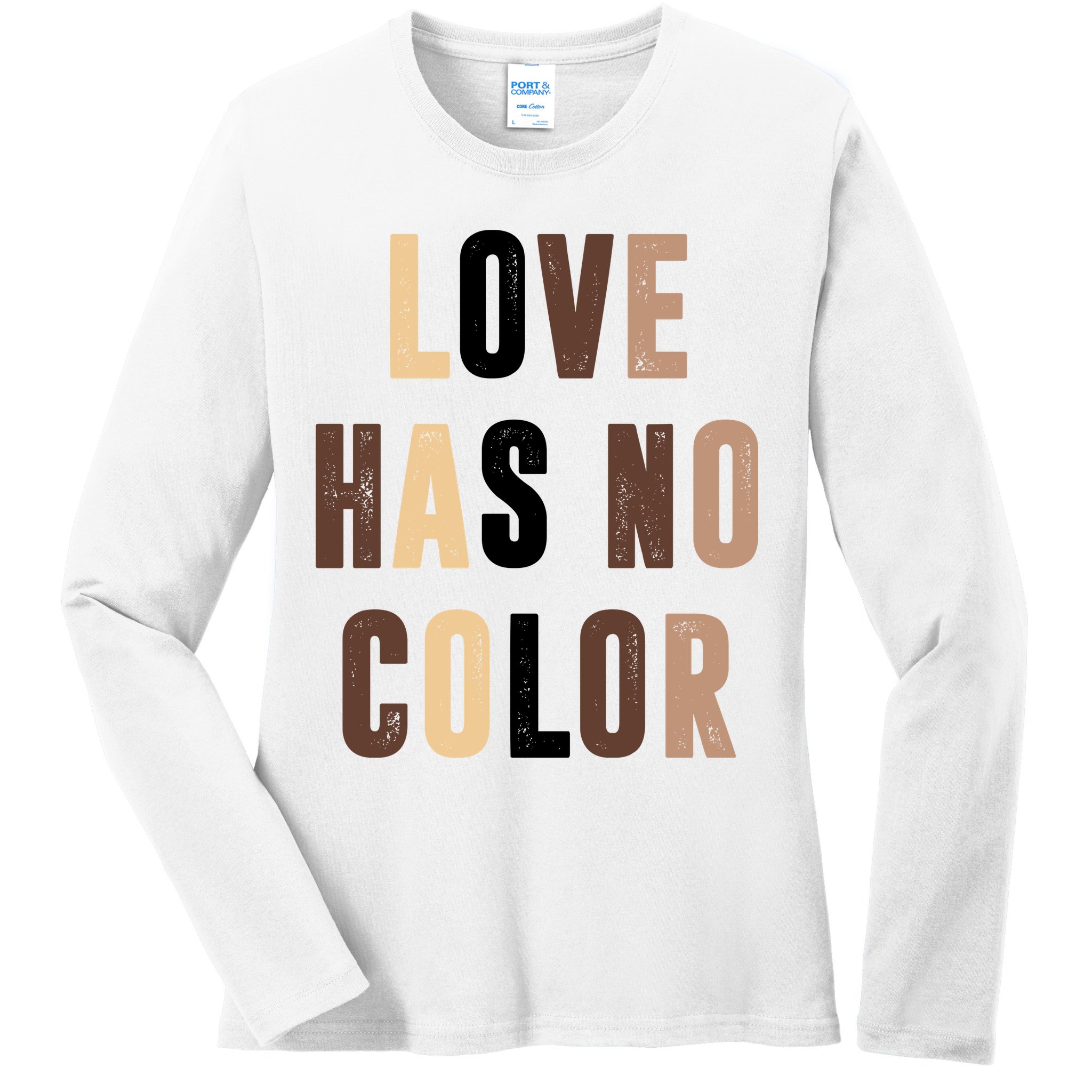 Love Has No Color Black History Ladies Long Sleeve Shirt