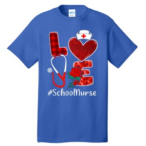 Love Heart Nurse Valentine Day School Nurse Gift Tall T-Shirt