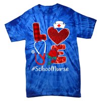 Love Heart Nurse Valentine Day School Nurse Gift Tie-Dye T-Shirt